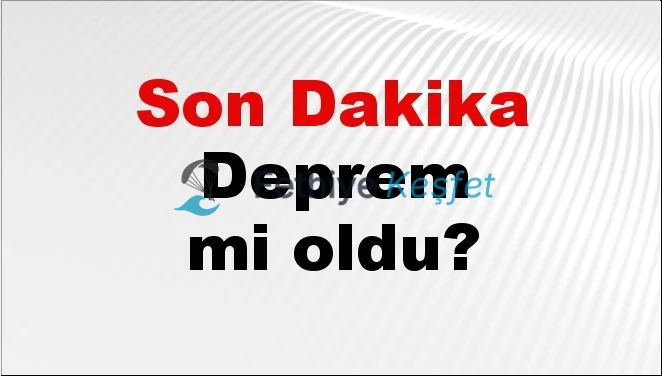 Muş'ta Deprem Oldu mu? Son Gelişmeler Burada!
